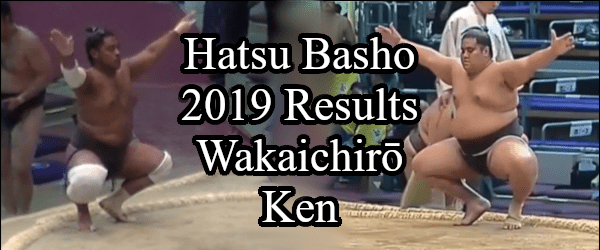 hatsu basho 2019 - wakaichiro header